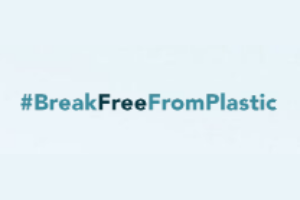 #Break Free From Plastic