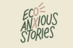 Eco-Anxious Stories