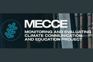 Monitoring and Evaluation Climate Communication and Education Project (MECCE)