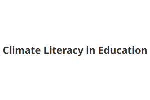 Climate Literacy in Education
