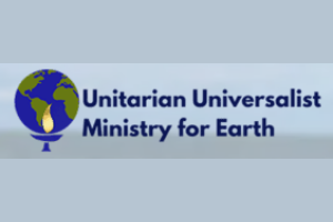 Unitarian Universalist Ministry for Earth (UUMFE)